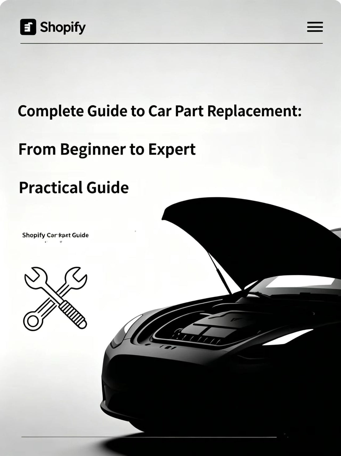 The Complete Guide to Car Parts Replacement: A Practical Handbook—From Beginner to Expert